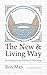 The New and Living Way by Ron Man