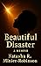 Beautiful Disaster