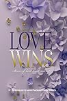 LOVE WINS: Storie...