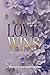 LOVE WINS by K. T. Bond