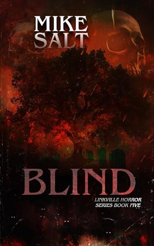 Blind: A Linkville Horror Series (Kindle Edition)