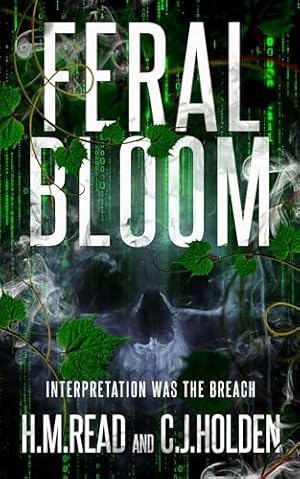 Feral Bloom