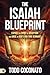 The Isaiah Blueprint: Expose the Spirit of Deception and Arise as God's End-Time Remnant