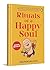 Rituals of a Happy Soul: A Transformative Guide to Manifestation, Daily Rituals, and Personal Growth by Renowned Astrology Expert Deepanshu Giri