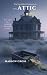 The Attic (The Cape May Chr...