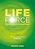 Life Force. Il potere della mente (Italian Edition)