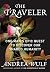 The Traveler: One Man's Quest for Humanity from the South Seas to Revolutionary Paris