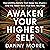 Awaken Your Highest Self: The Limiting Beliefs That Keep You Stuck--And the Heart Work That Sets You Free
