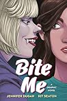 Bite Me: A Graphi...