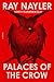 Palaces of the Crow by Ray Nayler