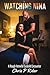 Watching Nina: A Rough Hotw...