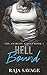 Hell Bound: The Anarchy Saints Book 1