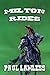 Milton Rides. by Paul Lawless