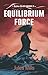 Echo Drift Book 1: Equilibrium Force