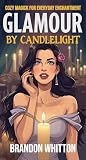 Glamour by Candle...
