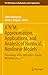 A³N²M: Approximation, Applications, and Analysis of Nonlocal, Nonlinear Models: Proceedings of the 50th John H. Barrett Memorial Lectures (The IMA ... Mathematics and its Applications Book 165)