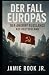 Der Fall Europas: Der Angri...