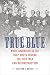 True Blue: White Unionists ...