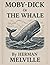 MOBY-DICK Or THE WHALE By Herman Melville