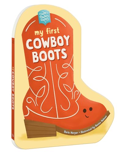 My First Cowboy Boots (Board Book)