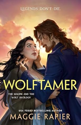 Wolftamer (The Magpie and the Wolf Duology, #2)