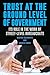 Trust at the Ground Level of Government: Its Role in the Work of Street-Level Bureaucrats