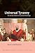 Universal Tyranny: The Socratic Attack on Tyrannical Psychology (New Perspectives History of Pol Thought)