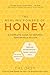 The Healing Powers of Honey...