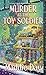 Murder at the Toy Soldier (A Cozy Capers Book Group Mystery)