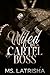 Wifed By A Cartel Boss by Ms. Latrisha Wifed By A Cartel Boss by Ms. Latrisha