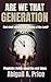 ARE WE THAT GENERATION?: PR...