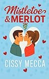 Mistletoe and Mer...