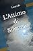 L’Attimo di Silenzio