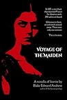 Voyage of the Maiden Voyage of the Maiden