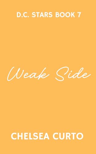 Weak Side (D.C. Stars, #7)