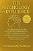 The Psychology of Influence...
