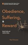 Obedience, Suffering & Reward: Study Guide and Author’s Notes
