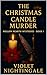 The Christmas Candle Murder...