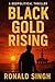 Black Gold Rising