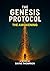 The Genesis Protocol by Dayne Thompson
