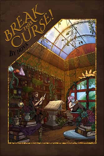 Break This Curse! (Tales of Elanzea Book 1)