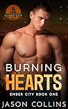 Burning Hearts (Ember City Book 1)