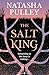 The Salt King: An end of the world thriller, packed with dazzling wit and romance