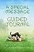 A Special Message Guided Jo...