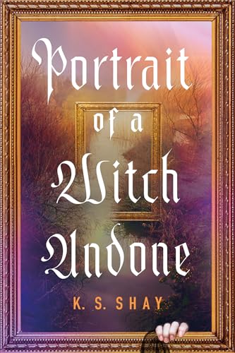 Portrait of a Witch Undone (Hardcover)