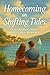Homecoming on Shifting Tides by Dahlia W. Hart