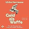 Geld als Waffe: W...