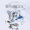 La repubblica del drago: The Poppy War, Vol. 2 La repubblica del drago: The Poppy War, Vol. 2