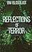 Reflections of Terror by BW Bloodlust