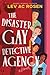 The Disaster Gay Detective Agency by Lev AC Rosen